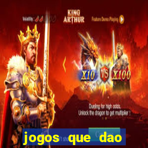 jogos que dao dinheiro sem deposito